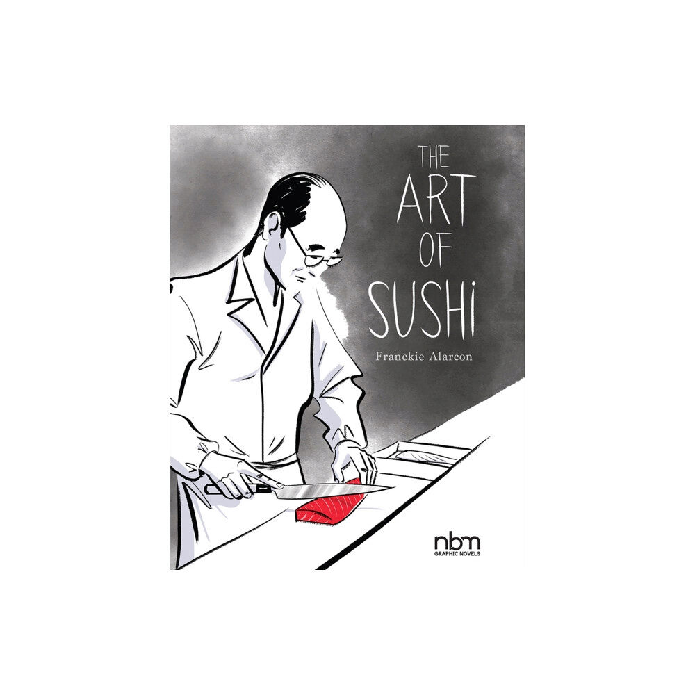 NBM Publishing Company The Art of Sushi (inbunden, eng)