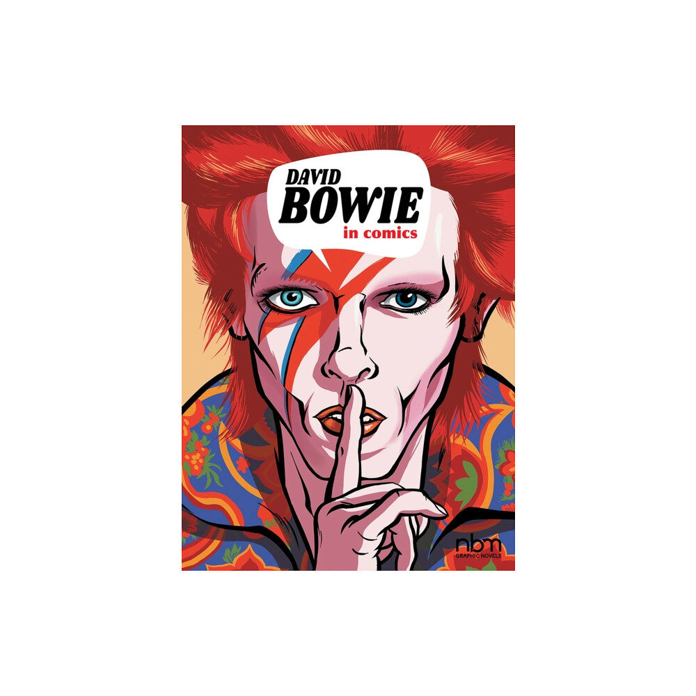 NBM Publishing Company David Bowie in Comics! (inbunden, eng)