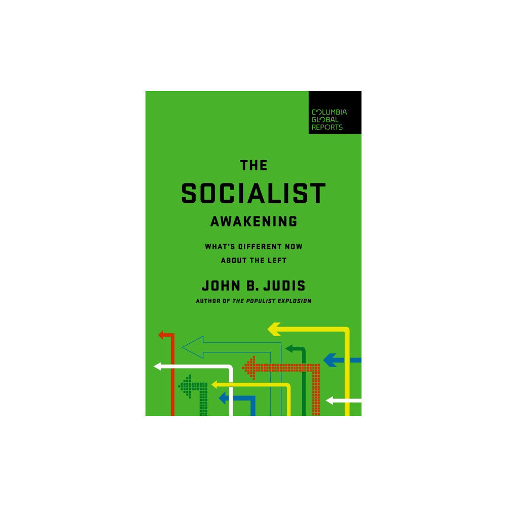 Columbia Global Reports The Socialist Awakening (häftad, eng)