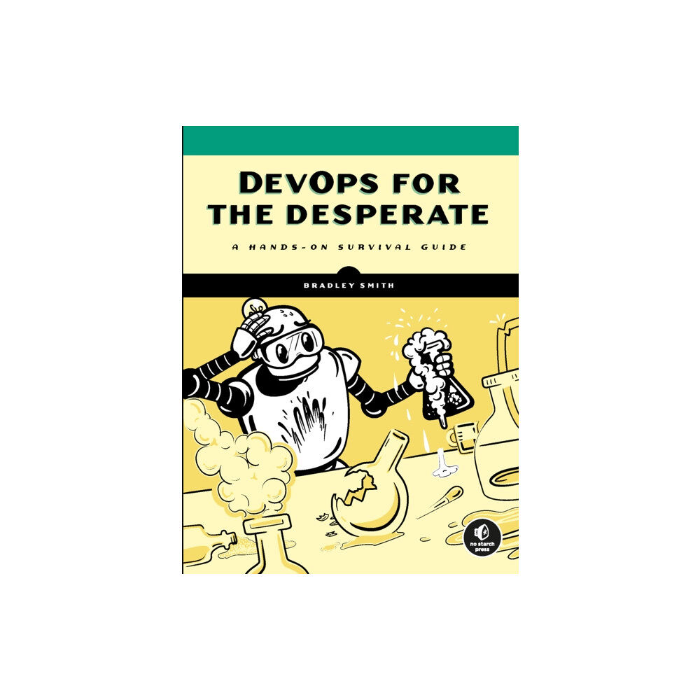 No Starch Press,US Devops For The Desperate (häftad, eng)