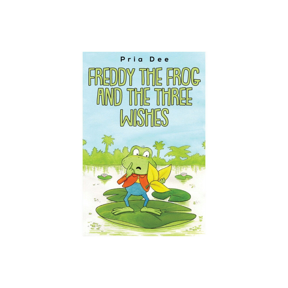 Austin Macauley Publishers LLC Freddy The Frog and the three Wishes (häftad, eng)