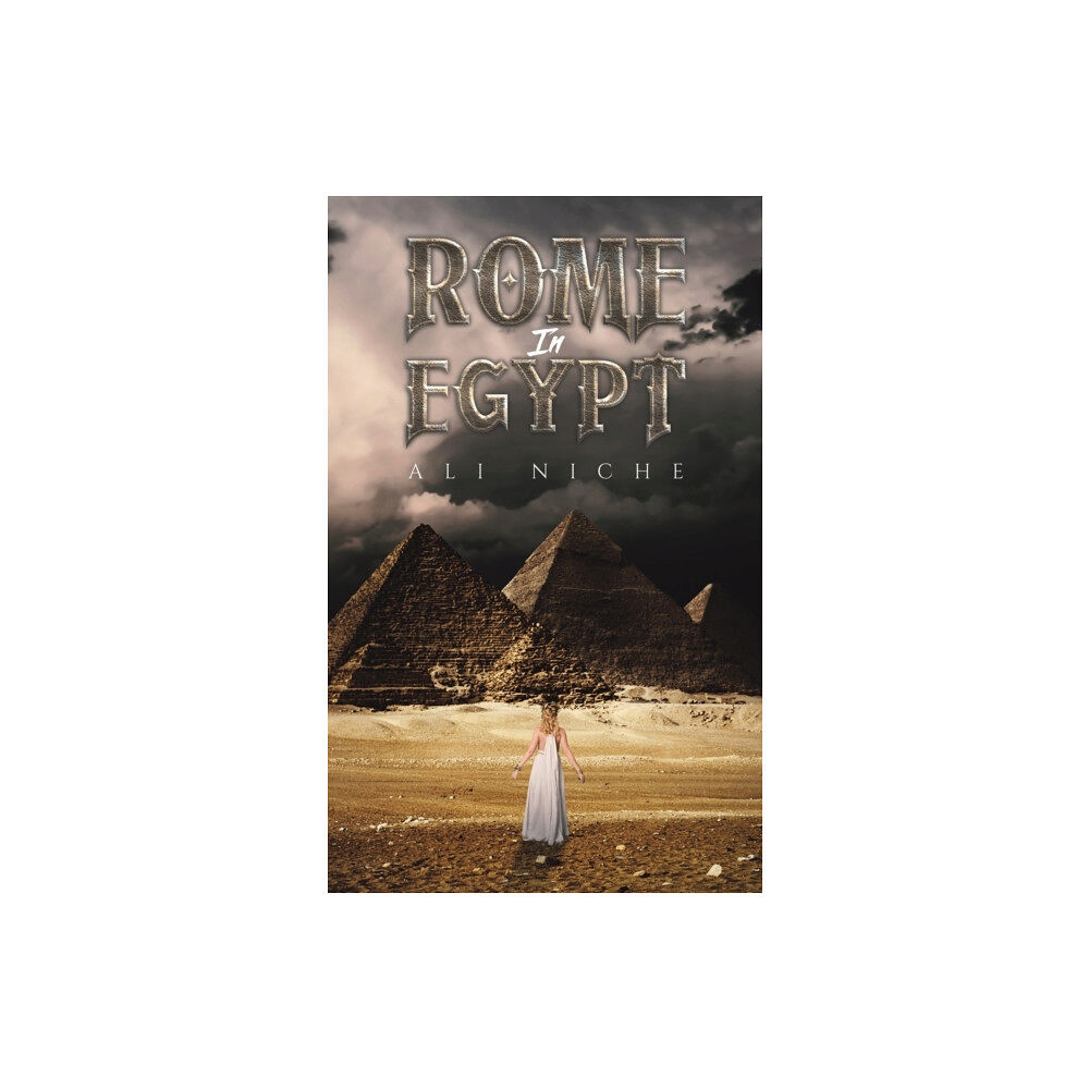 Austin Macauley Publishers LLC Rome in Egypt (häftad, eng)