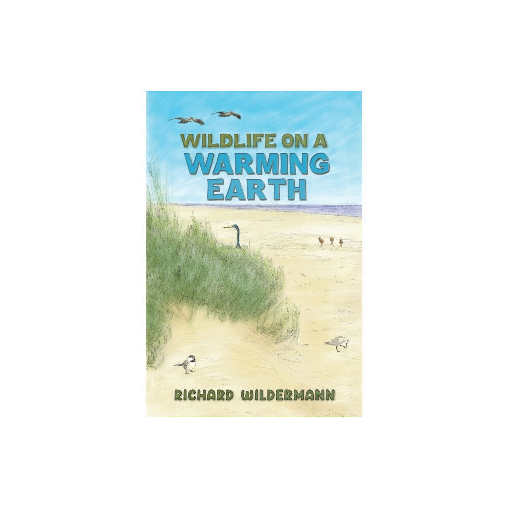 Austin Macauley Publishers LLC Wildlife on a Warming Earth (häftad, eng)