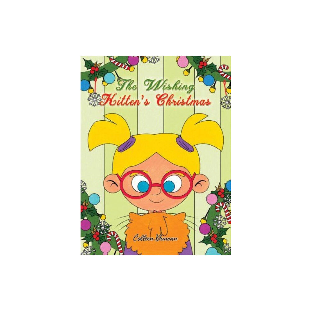 Austin Macauley Publishers LLC The Wishing Kitten's Christmas (inbunden, eng)