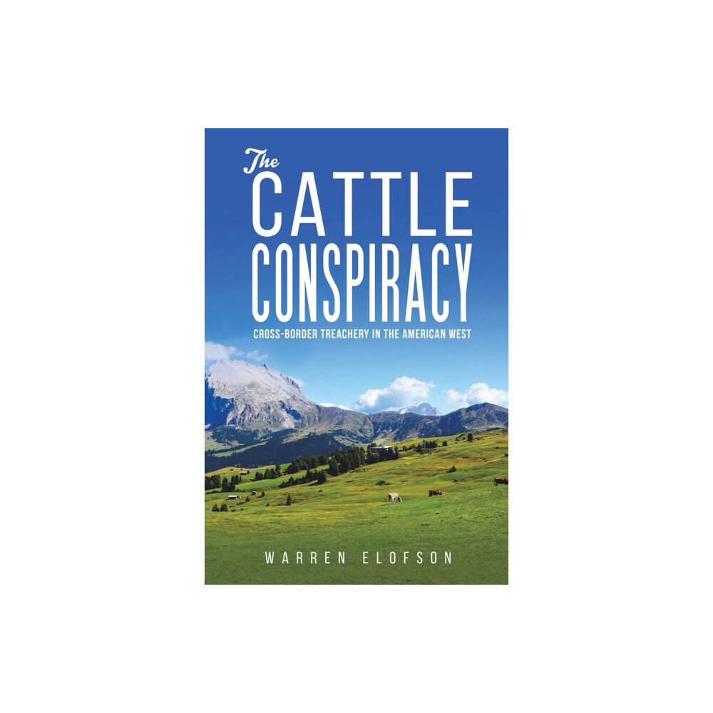 Austin Macauley Publishers LLC The Cattle Conspiracy (häftad, eng)