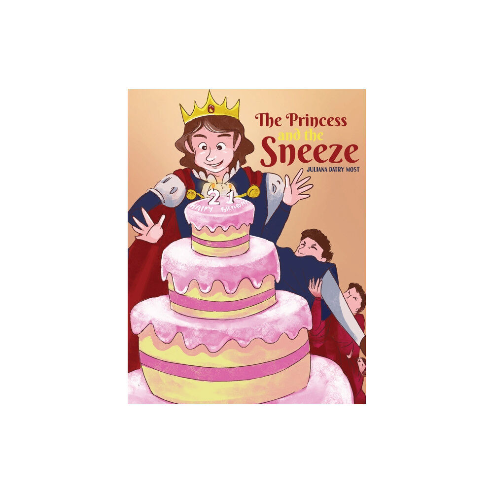 Austin Macauley Publishers LLC The Princess and the Sneeze (häftad, eng)