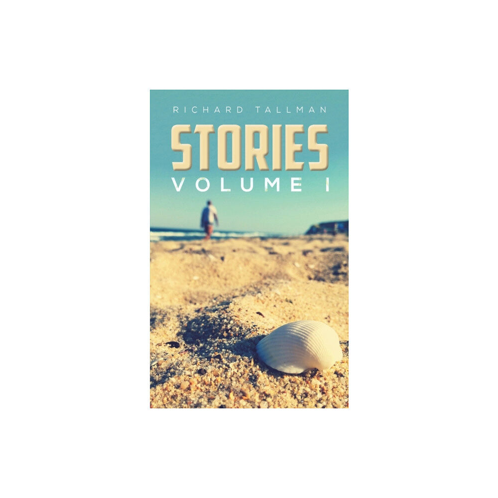 Austin Macauley Publishers LLC Stories - Volume I (häftad, eng)