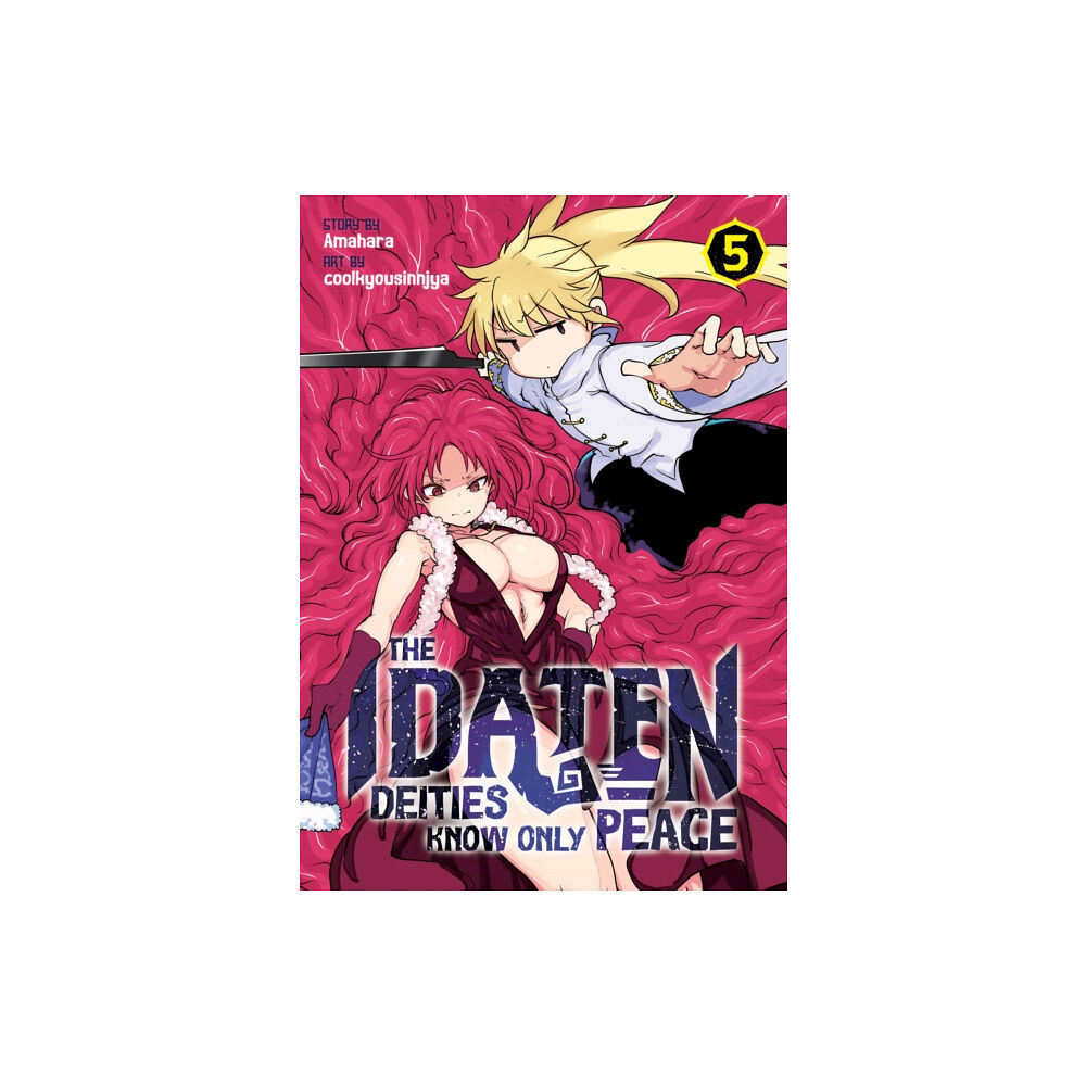 Seven Seas Entertainment, LLC The Idaten Deities Know Only Peace Vol. 5 (häftad, eng)