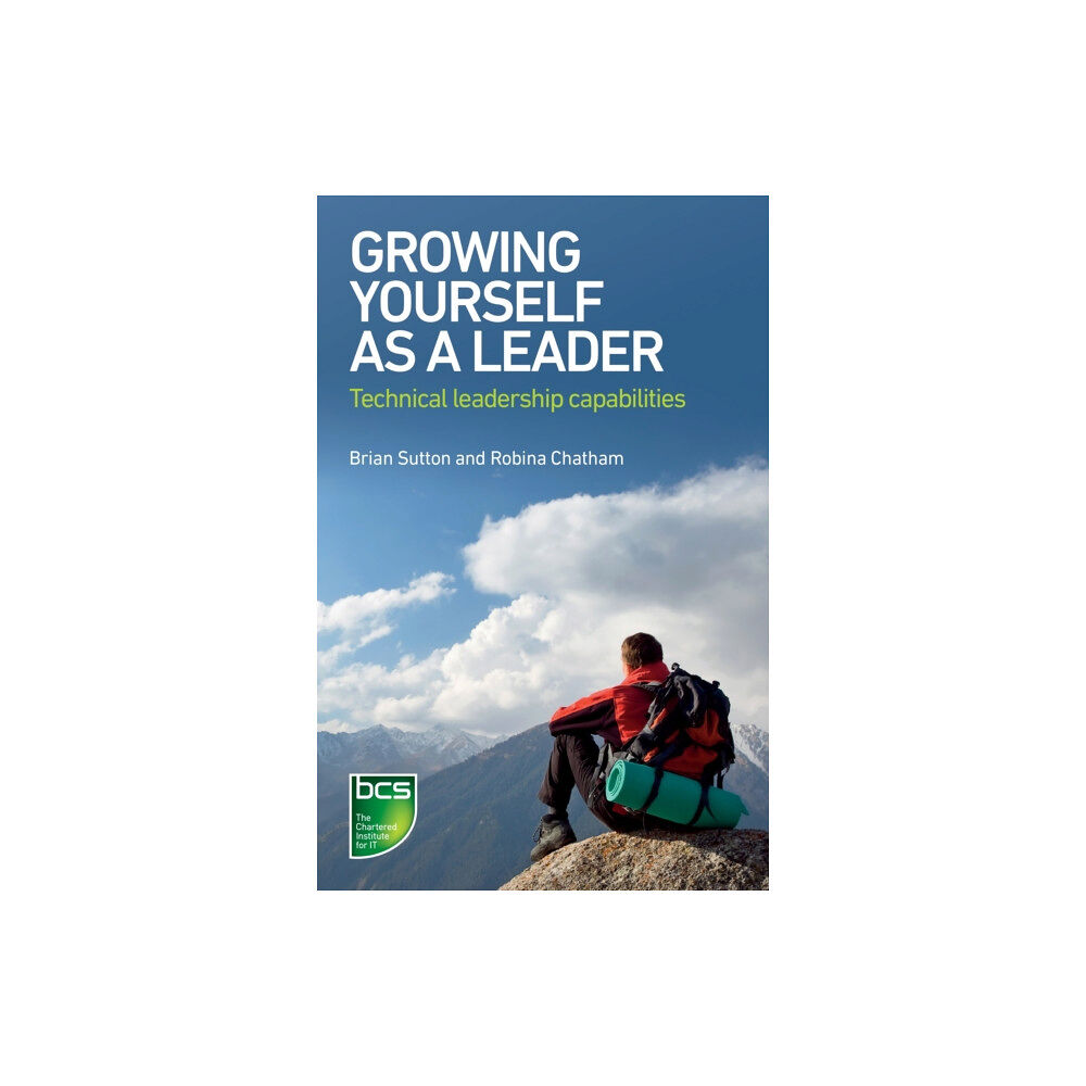 BCS Learning & Development Limited Growing Yourself As A Leader (häftad, eng)