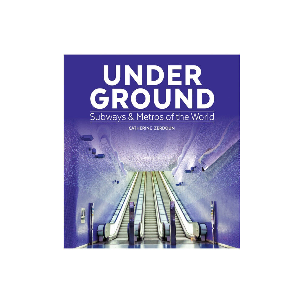 Firefly Books Ltd Under Ground (inbunden, eng)