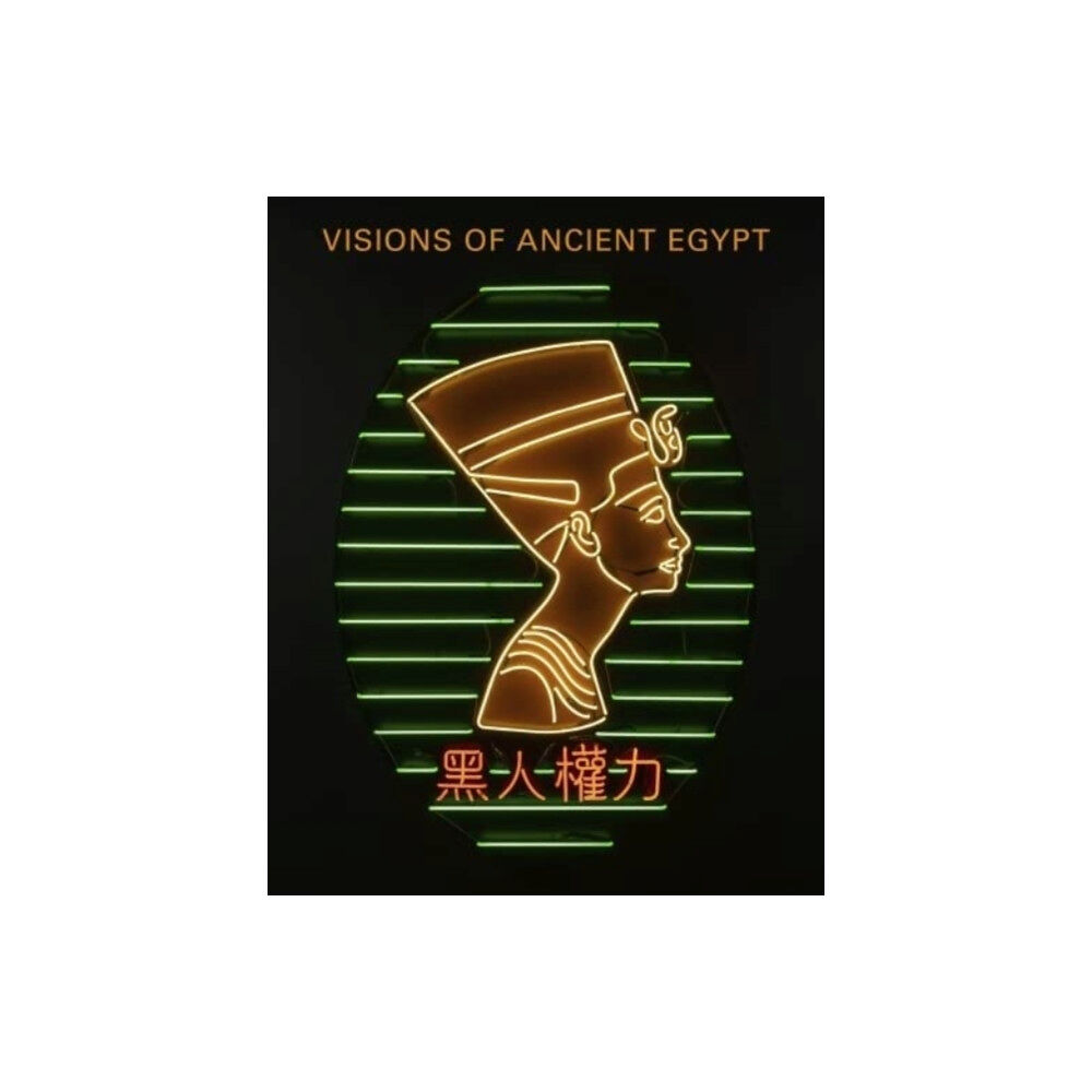 Sainsbury Centre Visions of Ancient Egypt (häftad, eng)