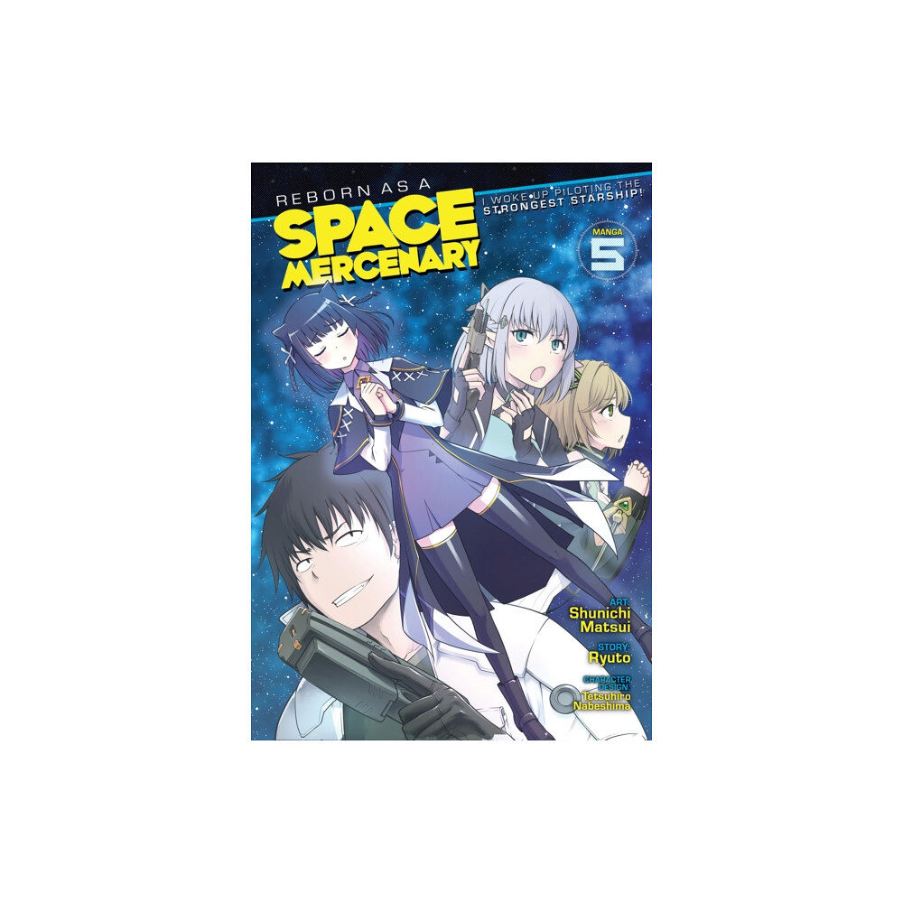 Seven Seas Entertainment, LLC Reborn as a Space Mercenary: I Woke Up Piloting the Strongest Starship! (Manga) Vol. 5 (häftad, eng)