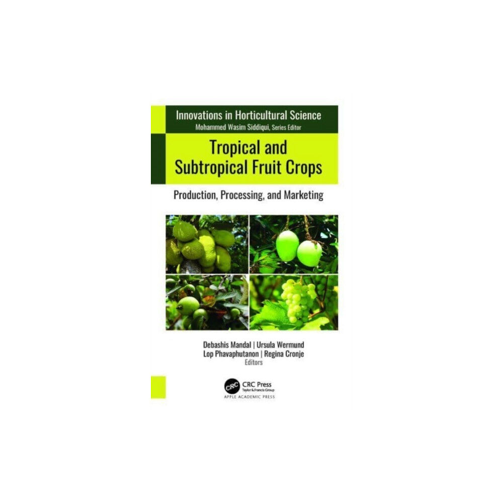 Apple academic press inc. Tropical and Subtropical Fruit Crops (inbunden, eng)