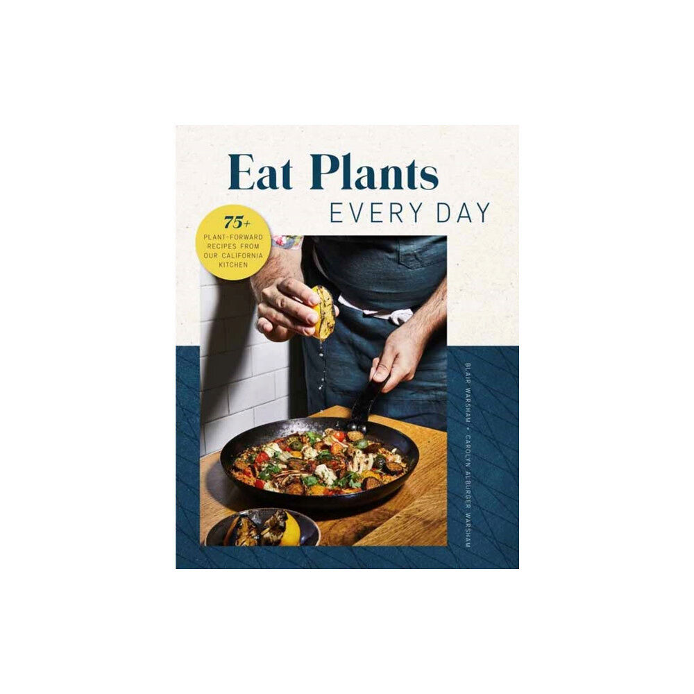 Weldon Owen Eat Plants Everyday (inbunden, eng)