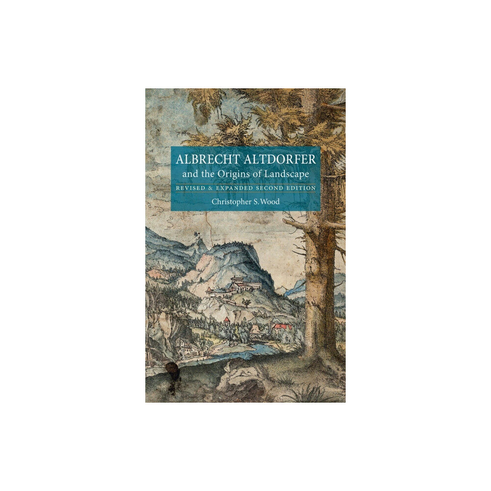 Reaktion Books Albrecht Altdorfer and the Origins of Landscape (häftad, eng)