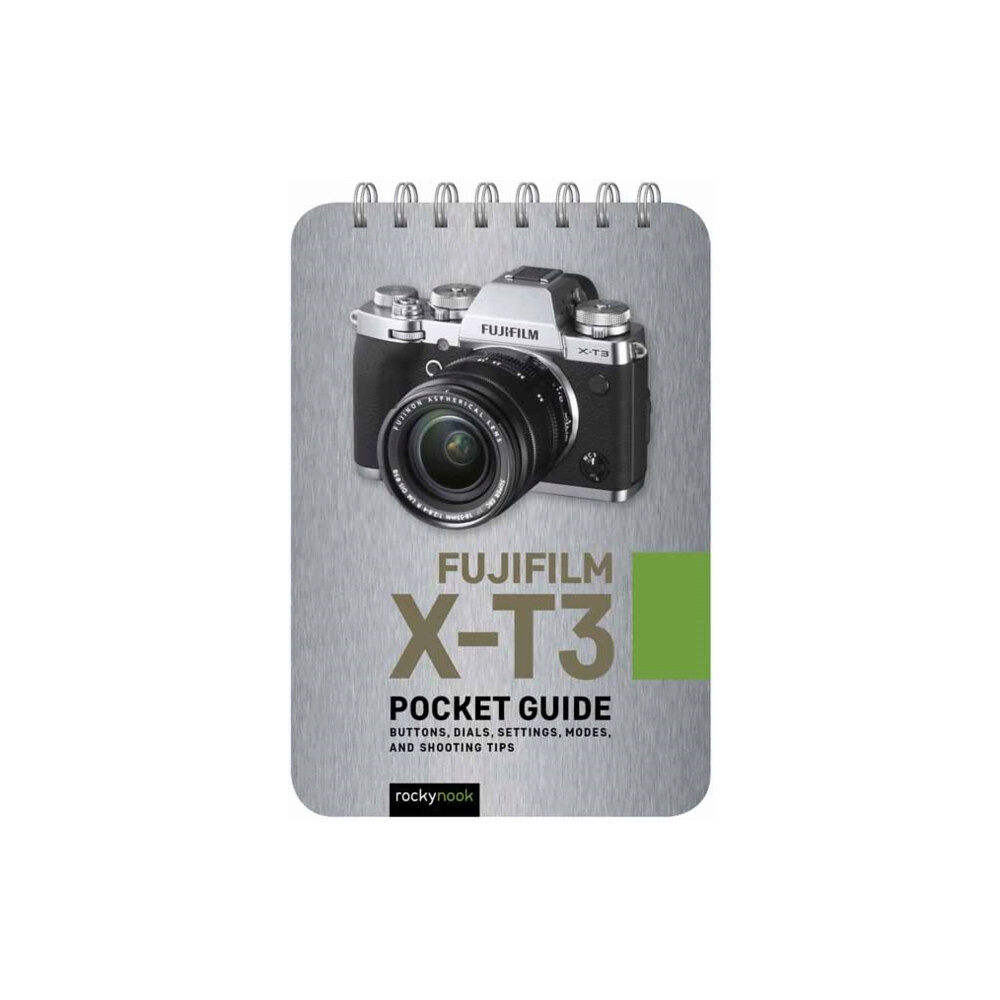 Rocky Nook Fujifilm X-T3: Pocket Guide (bok, spiral, eng)