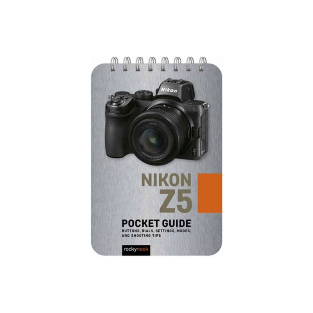 Rocky Nook Nikon Z5: Pocket Guide (bok, spiral, eng)