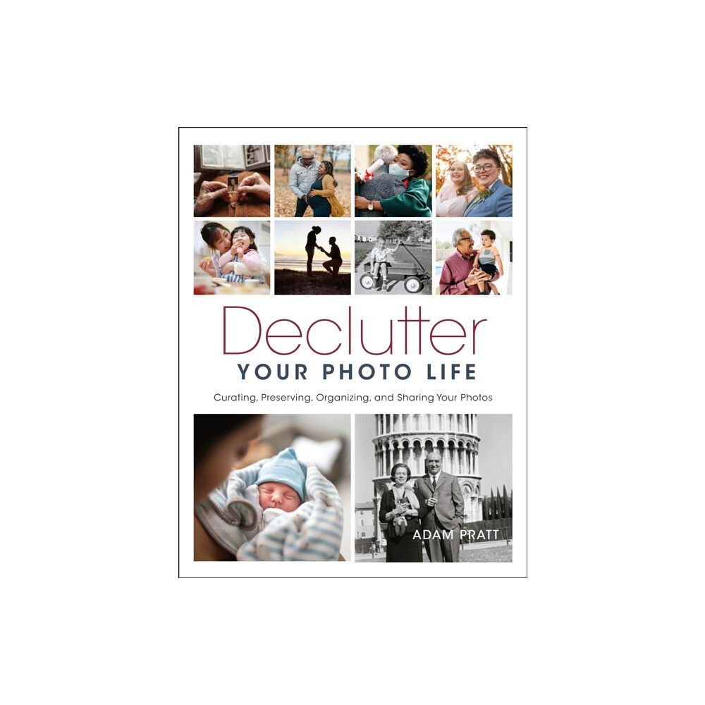 Rocky Nook Declutter Your Photo Life (häftad, eng)