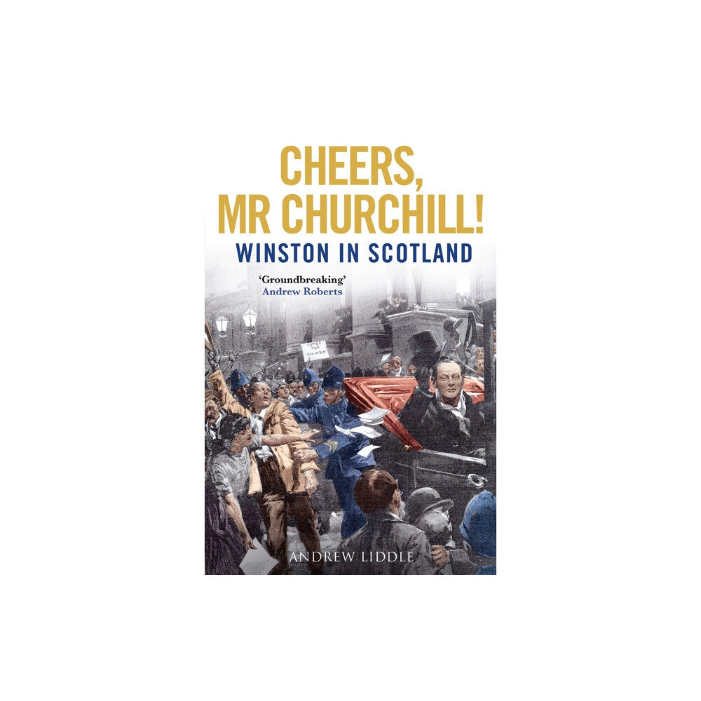 Birlinn General Cheers, Mr Churchill! (inbunden, eng)