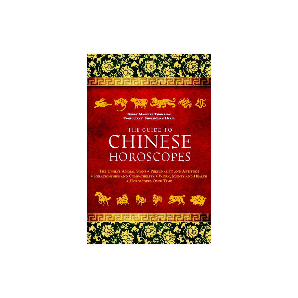 Watkins Media The Guide to Chinese Horoscopes (häftad, eng)