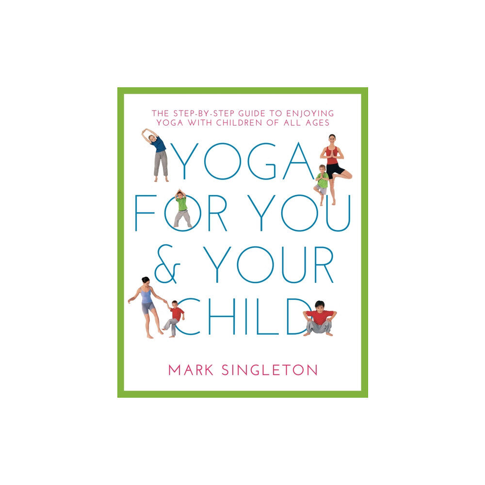 Watkins Media Limited YOGA FOR YOU AND YOUR CHILD (häftad, eng)