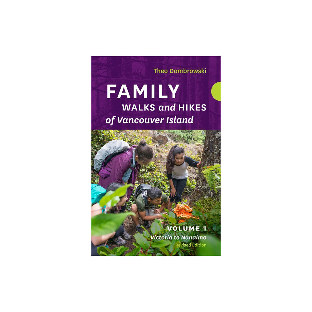 Rocky Mountain Books Family Walks and Hikes of Vancouver Island - Revised Edition: Volume 1 (häftad, eng)