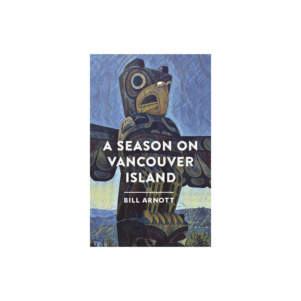 Rocky Mountain Books A Season on Vancouver Island (häftad, eng)