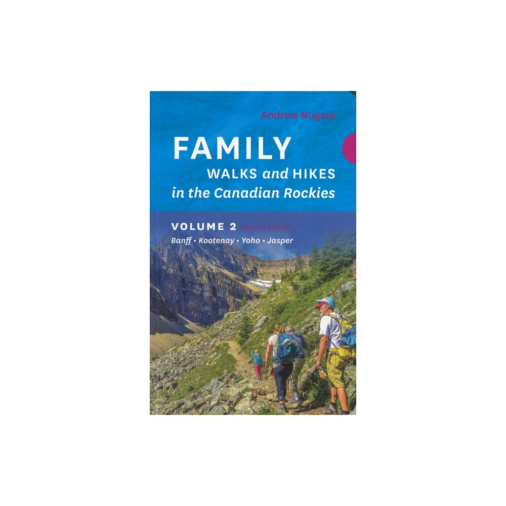 Rocky Mountain Books Family Walks & Hikes Canadian Rockies  2nd Edition, Volume 2 (häftad, eng)