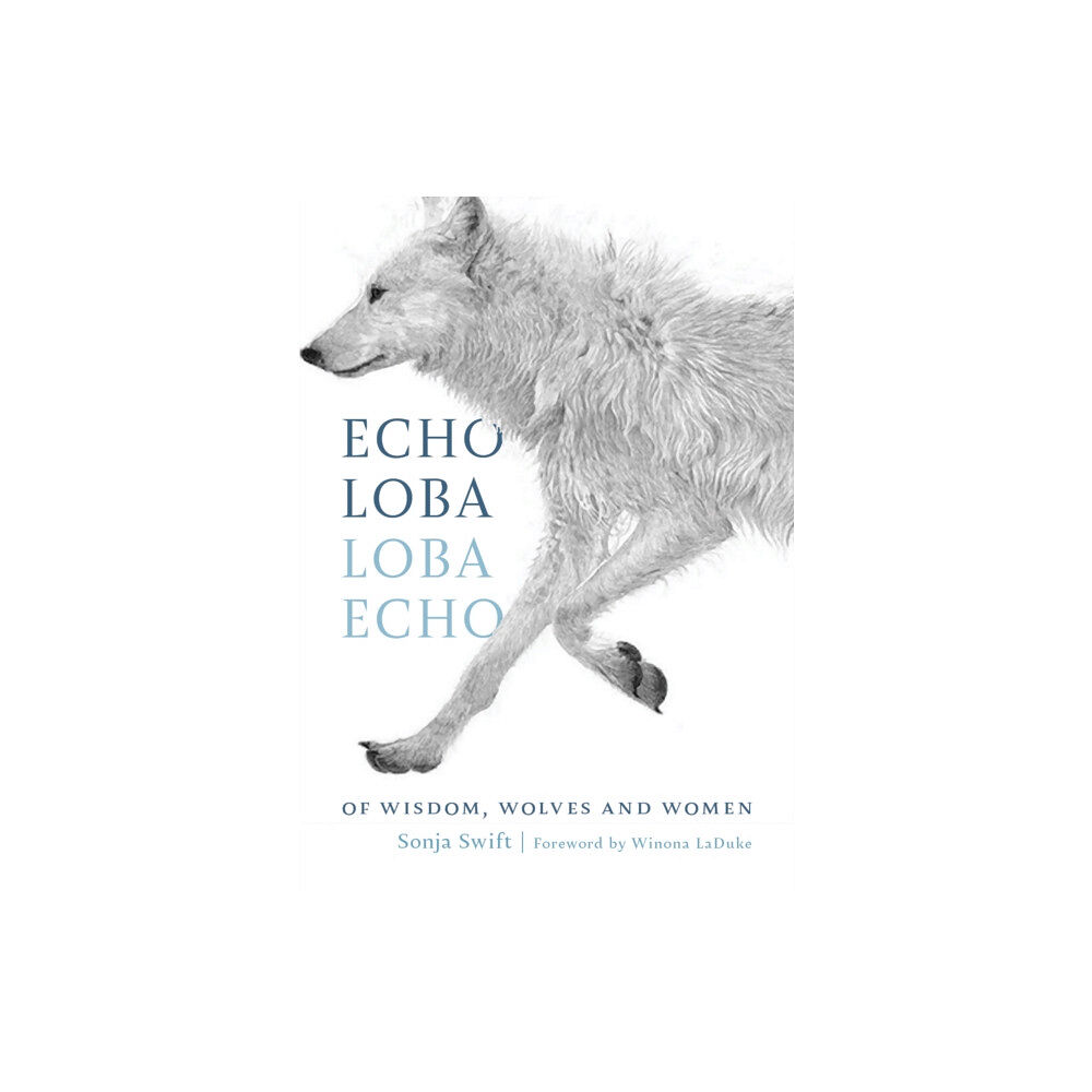 Rocky Mountain Books Echo Loba, Loba Echo (inbunden, eng)