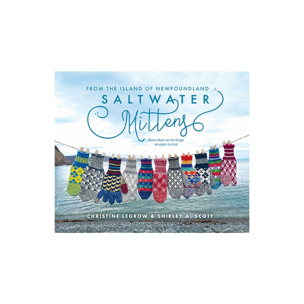 Boulder Books Saltwater Mittens from the Island of Newfoundland (häftad, eng)