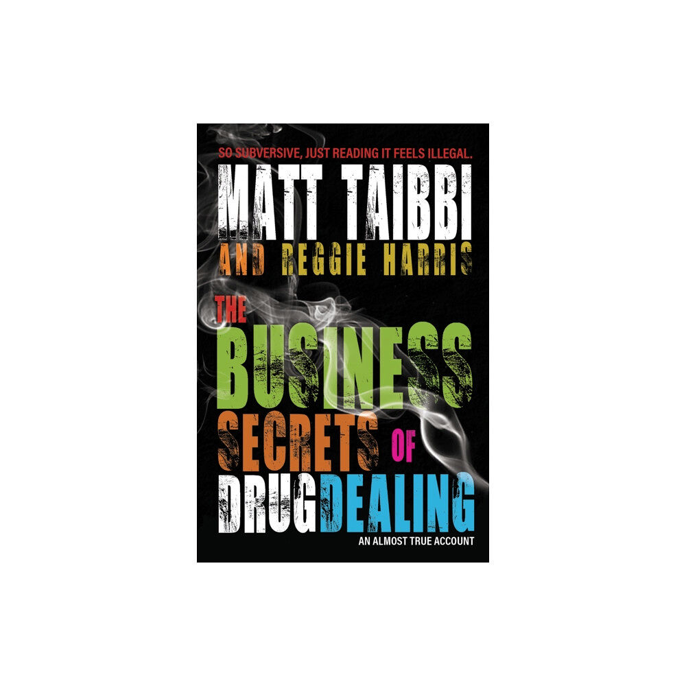 OR Books The Business Secrets of Drug Dealing (häftad, eng)