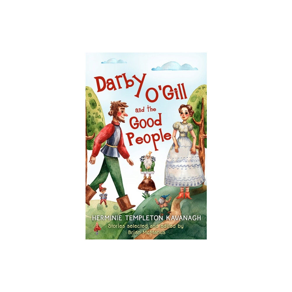 The Mercier Press Darby O'Gill and the Good People (häftad, eng)