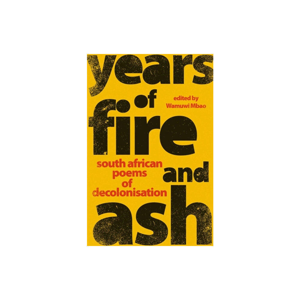 Jonathan Ball Publishers SA Years of Fire and Ash (häftad, eng)