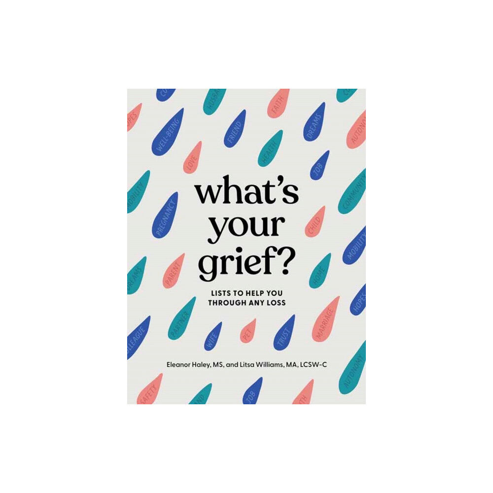 Quirk Books What's Your Grief? (inbunden, eng)