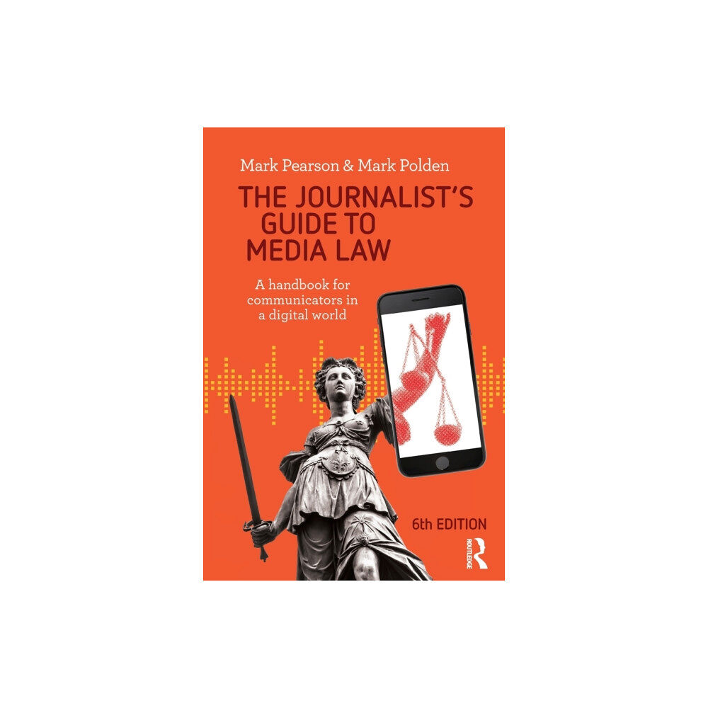 TAYLOR & FRANCIS The Journalist's Guide to Media Law (häftad, eng)