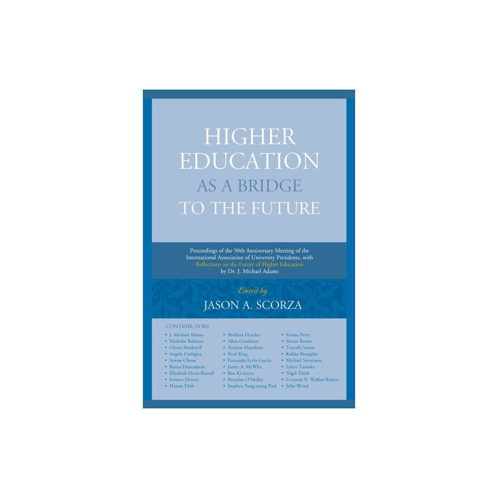 Fairleigh dickinson university press Higher Education as a Bridge to the Future (inbunden, eng)