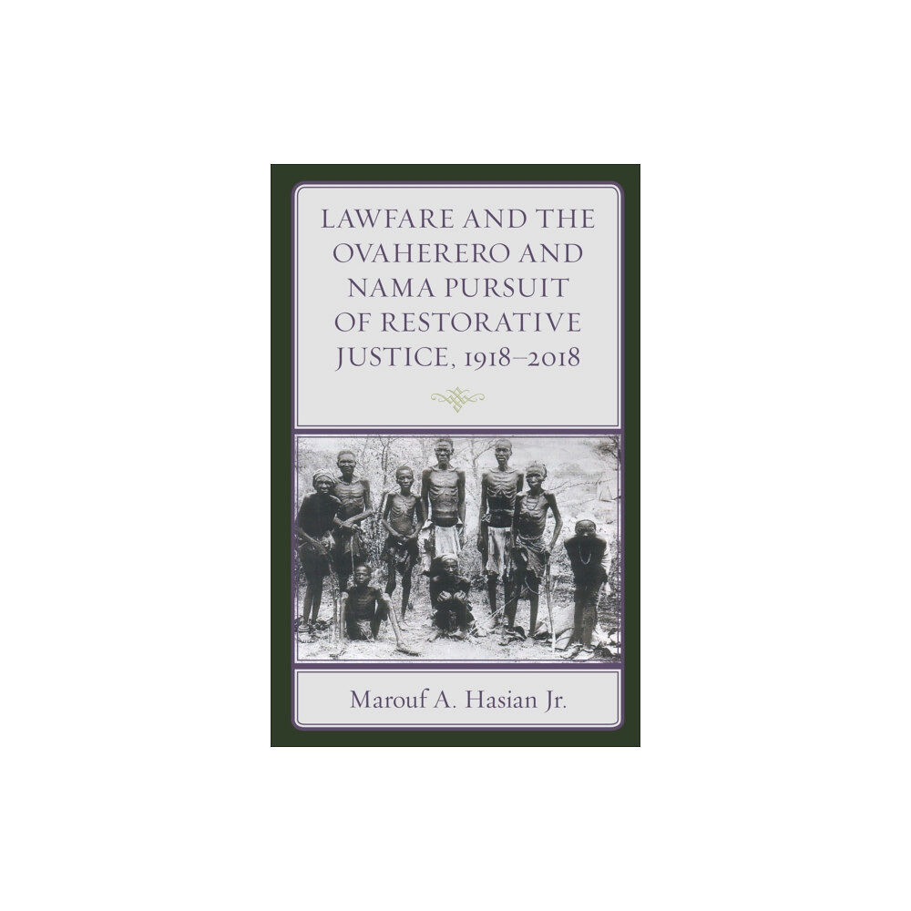 Fairleigh dickinson university press Lawfare and the Ovaherero and Nama Pursuit of Restorative Justice, 1918–2018 (inbunden, eng)