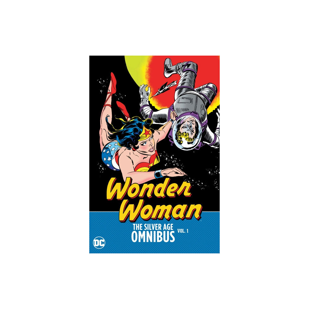 DC Comics Wonder Woman: The Silver Age Omnibus Vol. 1 (inbunden, eng)