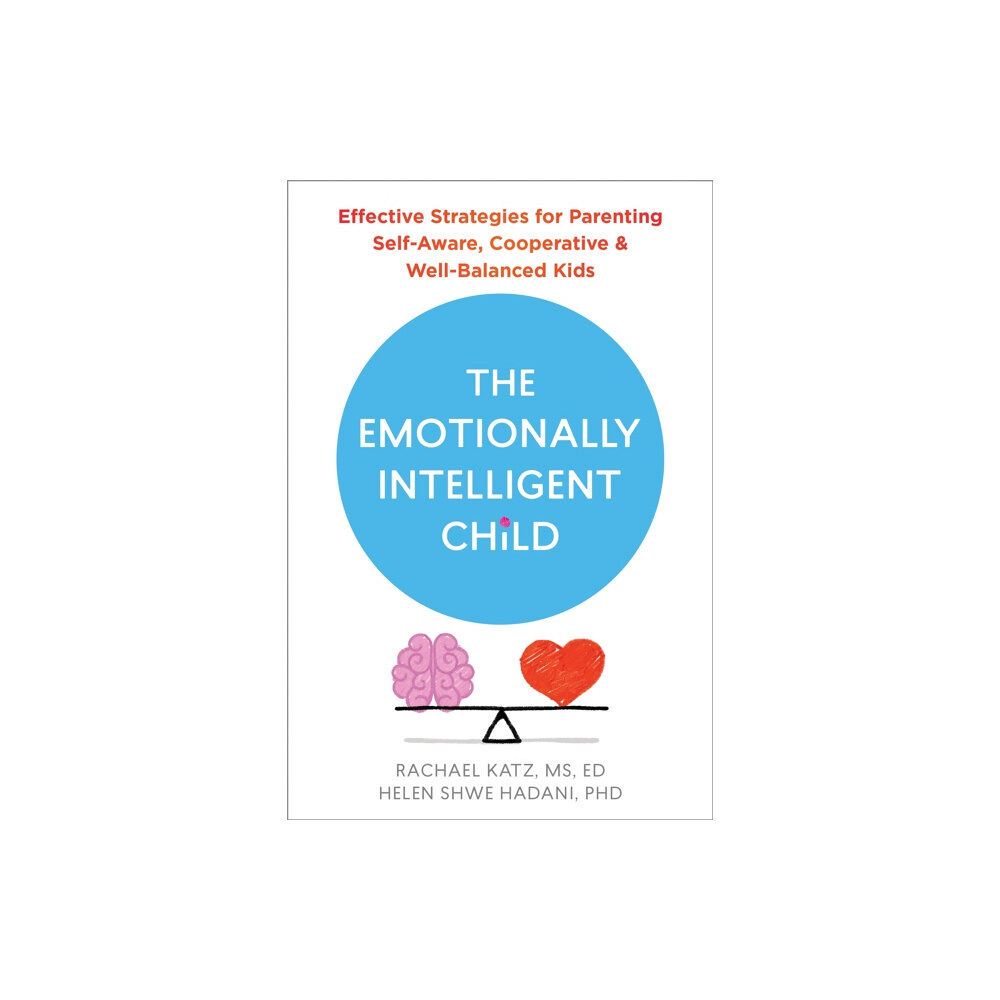 New Harbinger Publications The Emotionally Intelligent Child (häftad, eng)