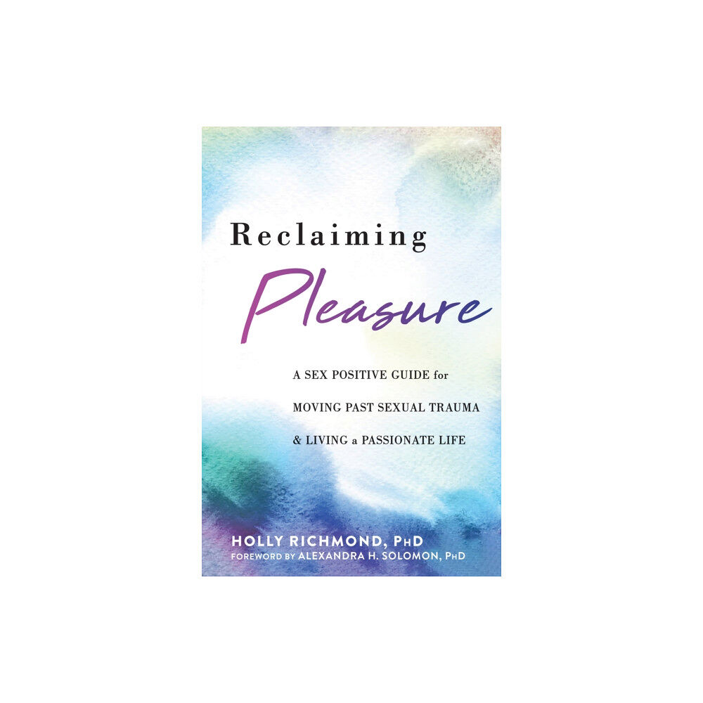 New Harbinger Publications Reclaiming Pleasure (häftad, eng)