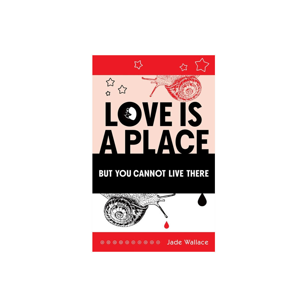 Guernica Editions,Canada Love Is A Place But You Cannot Live There (häftad, eng)