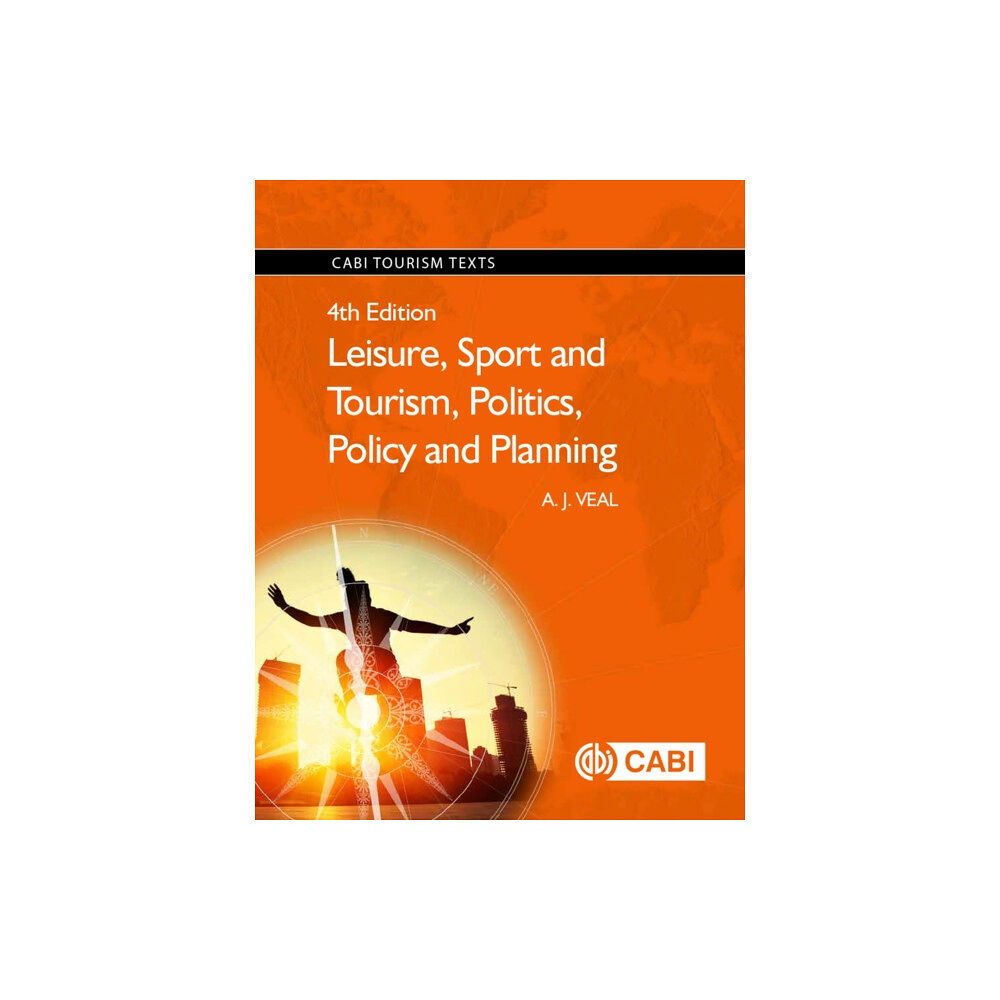 CABI Publishing Leisure, Sport and Tourism, Politics, Policy and Planning (häftad, eng)