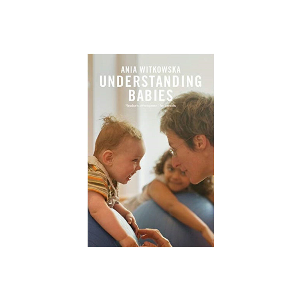 Pinter & Martin Ltd. Understanding Babies (häftad, eng)