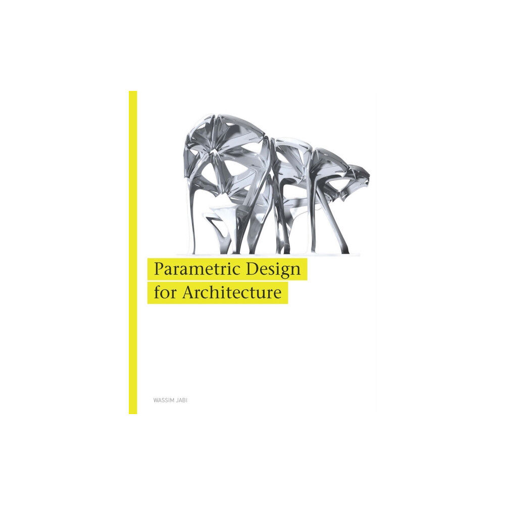 Laurence King Publishing Parametric Design for Architecture (häftad, eng)