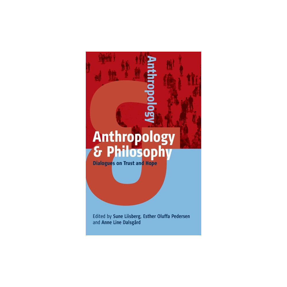 Berghahn Books Anthropology and Philosophy (inbunden, eng)