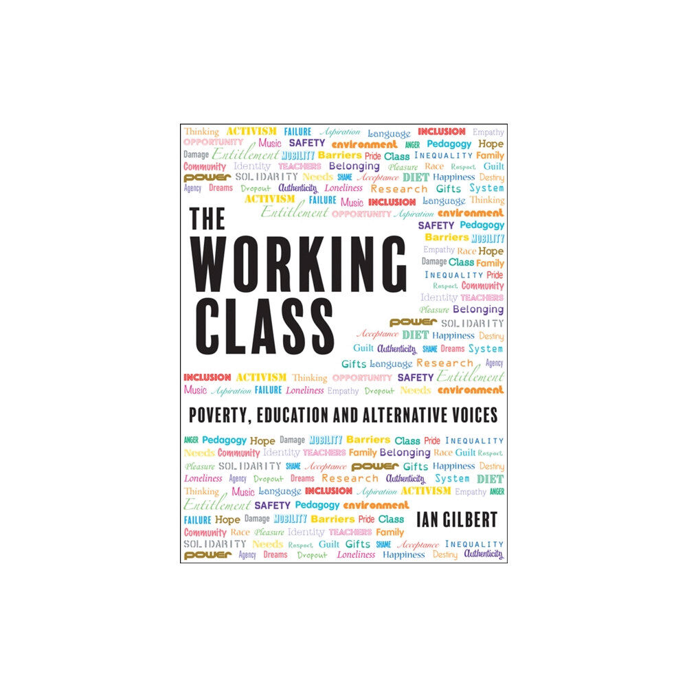 Independent Thinking Press The Working Class (häftad, eng)