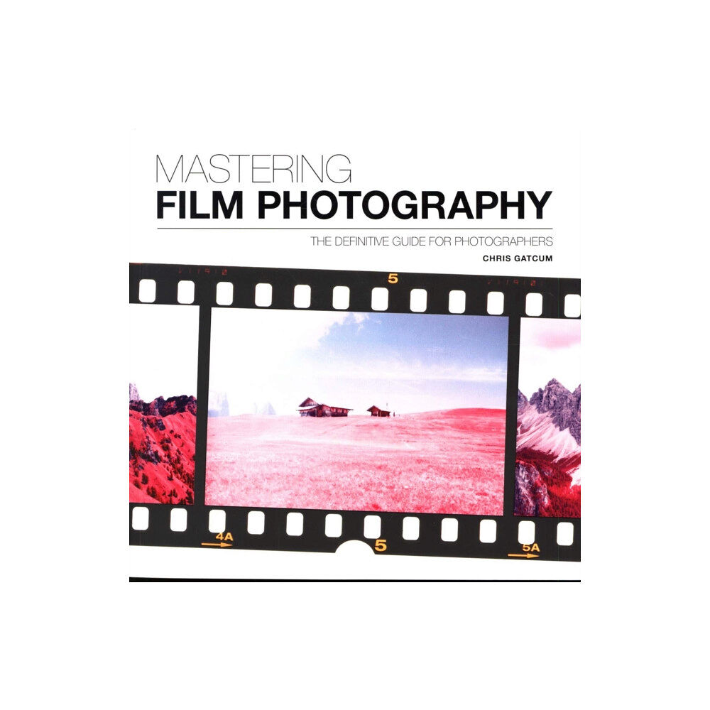 GMC Publications Mastering Film Photography (häftad, eng)