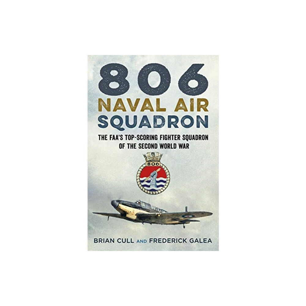 Fonthill Media Ltd 806 Naval Air Squadron (inbunden, eng)