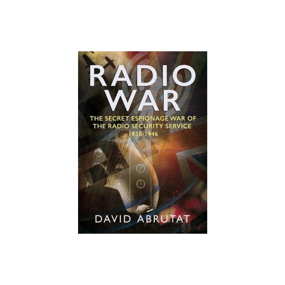 Fonthill Media Ltd Radio War (inbunden, eng)