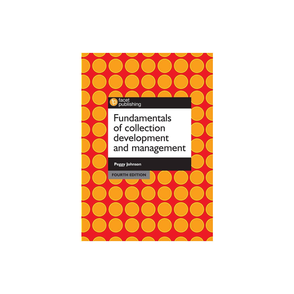 Facet Publishing Fundamentals of Collection Development and Management (häftad, eng)